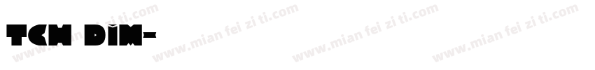 tch dim字体转换